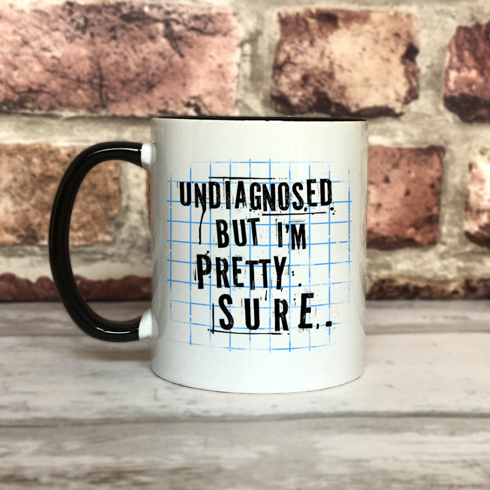 Undiagnosed But I'm Pretty Sure Black Inner 2-Tone Mug