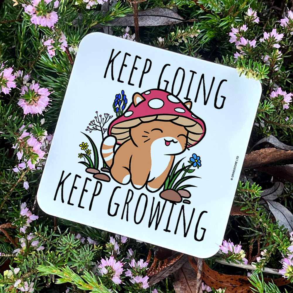 Keep Going Keep Growing Mushroom Cat Coaster