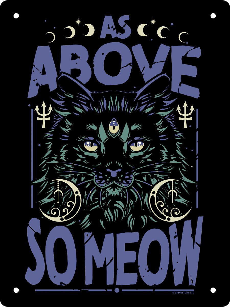 As Above So Meow Mini Tin Sign