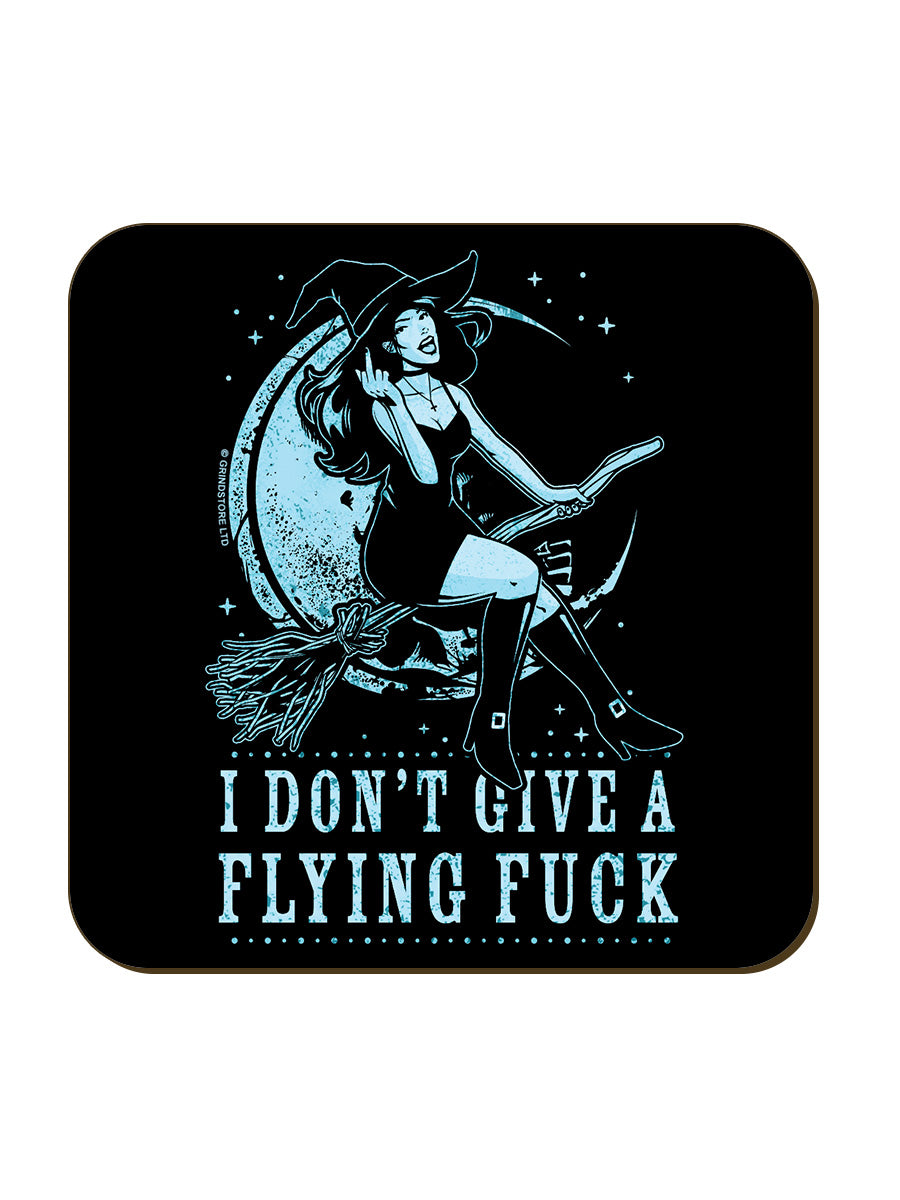 Witch Please I Don't Give A Flying Fuck Coaster