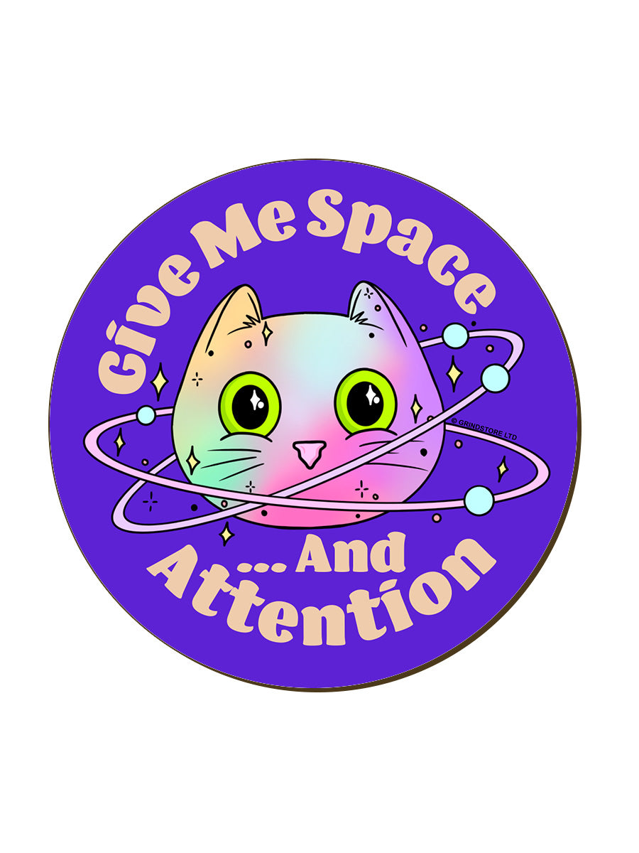 Cosmic Kit Give Me Space And Attention Circular Coaster