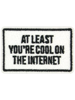 At Least You're Cool On The Internet Patch