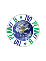No Planet B Badge