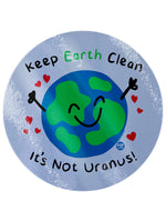 Pop Factory Keep Earth Clean Itâ€™s Not Uranus! Circular Chopping Board