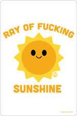 Pop Factory Ray of Fucking Sunshine Greet Tin Card