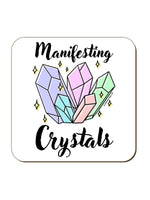 Manifesting Crystals Coaster