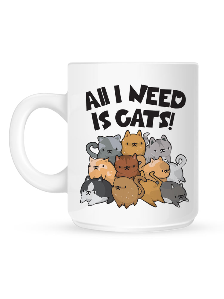 All I Need Is Cats Mug