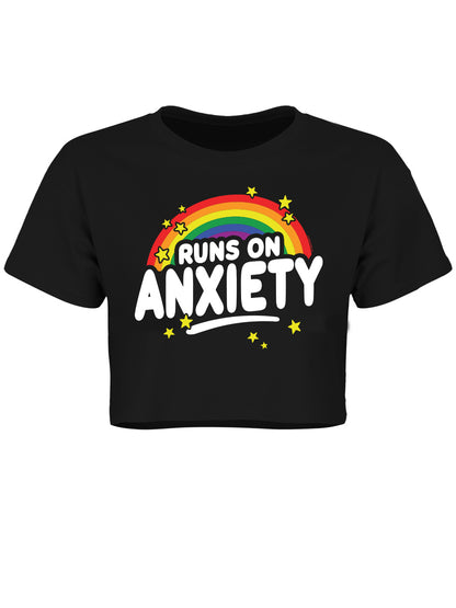 Runs On Anxiety Black Crop Top