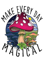 Make Every Day Magical Mini Poster