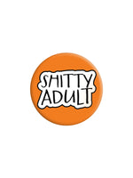 Shitty Adult Badge