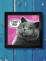 Cute But Abusive Stupid Prick Framed Print