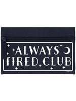 Always Tired Club Navy Blue Pencil Case