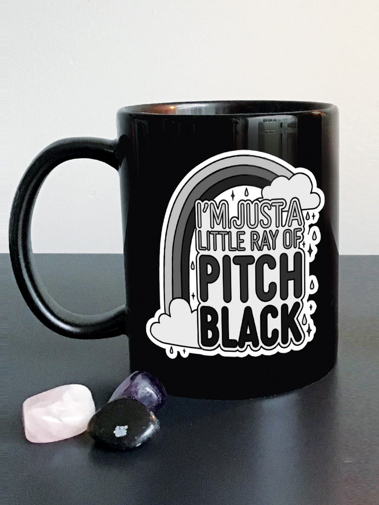 I'm Just A Little Ray Of Pitch Black Mug