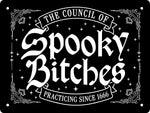 The Council Of Spooky Bitches Mini Tin Sign