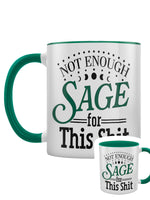 Not Enough Sage For This Shit Green Inner 2-Tone Mug