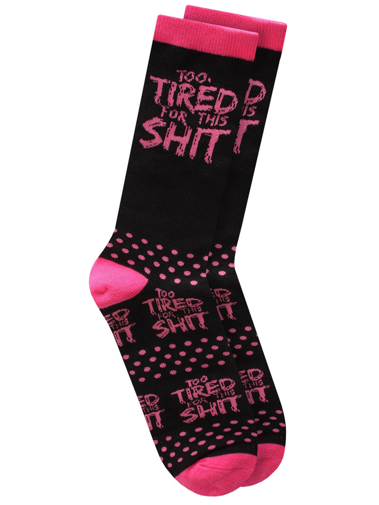 Twisted Soles Too Tired For This Shit Adult Socks - Size Options