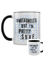 Undiagnosed But I'm Pretty Sure Black Inner 2-Tone Mug