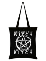 Mess With The Witch You Awake The Bitch Black Tote Bag