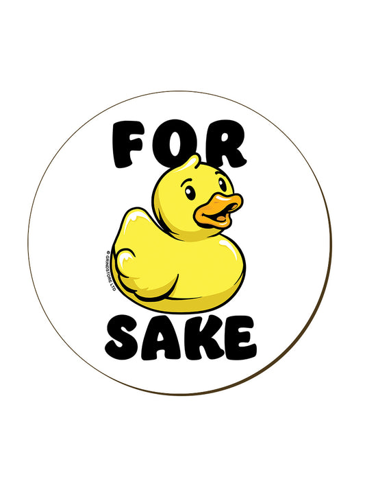 For Duck Sake Coaster