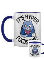 It's Hyper Focus Time Cat Blue Inner 2-Tone Mug