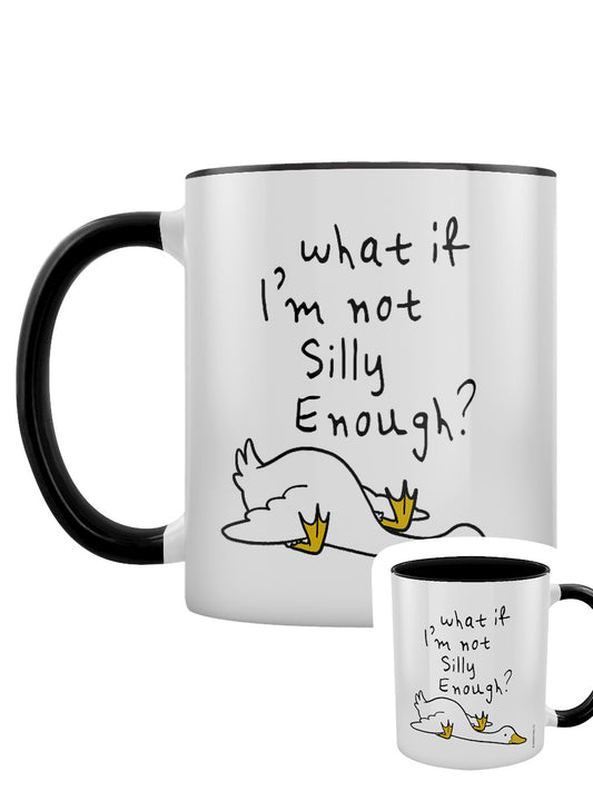 Silly Goose What If I'm Not Silly Enough? Black Inner 2-Tone Mug