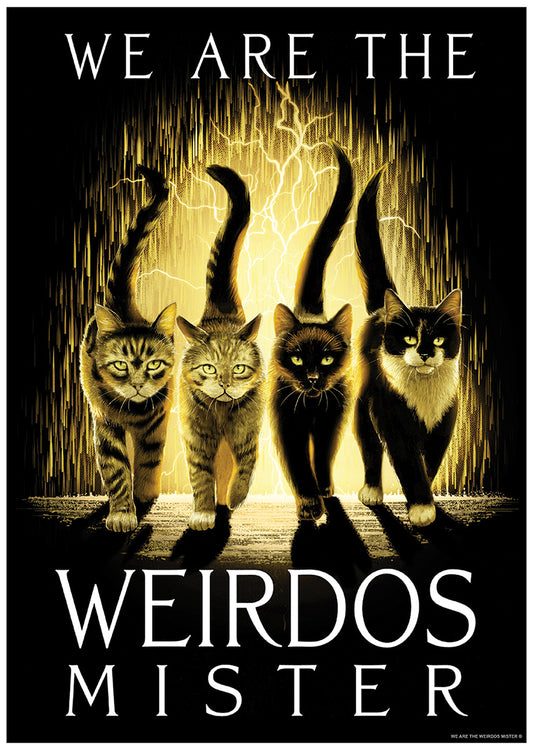 Horror Cats We Are The Weirdos Mini Poster