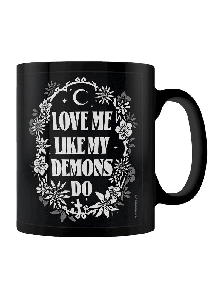 Love Me Like My Demons Do Black Mug