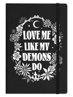 Love Me Like My Demons Do Black A5 Hard Cover Notebook
