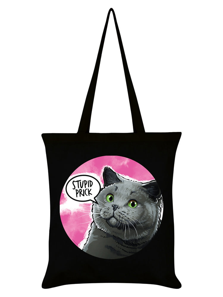 Cute But Abusive Stupid Prick Black Tote Bag