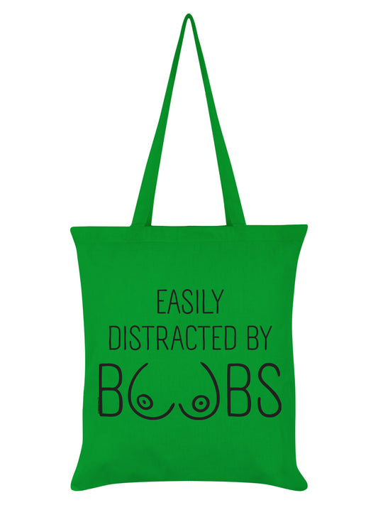 Easily Distracted By Boobs Green Tote Bag