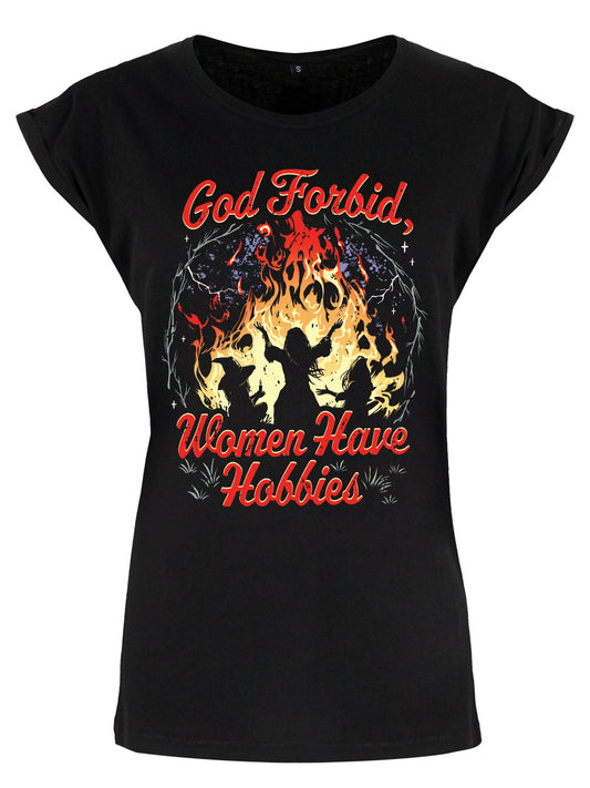 God Forbid, Women Have Hobbies Ladies Black Premium T-Shirt