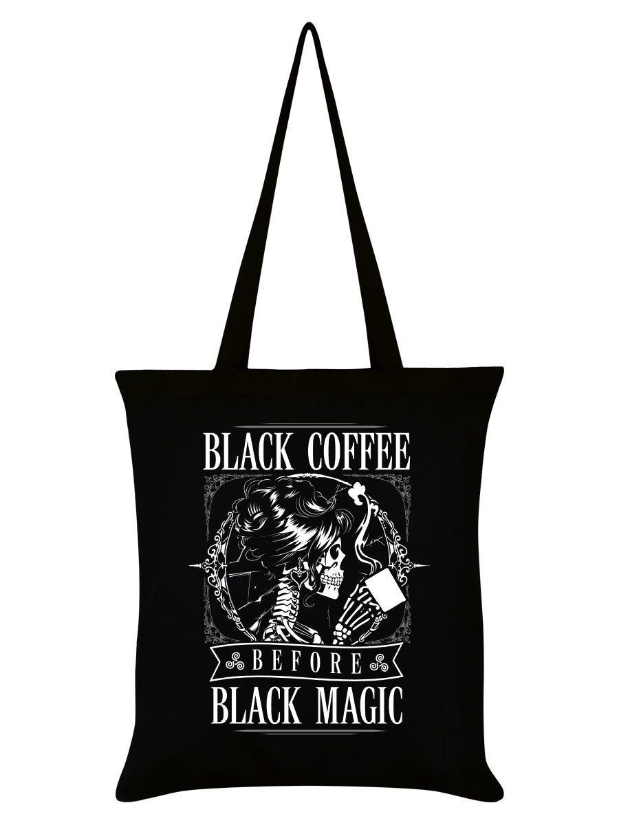 Black Coffee Before Black Magic Tote Bag