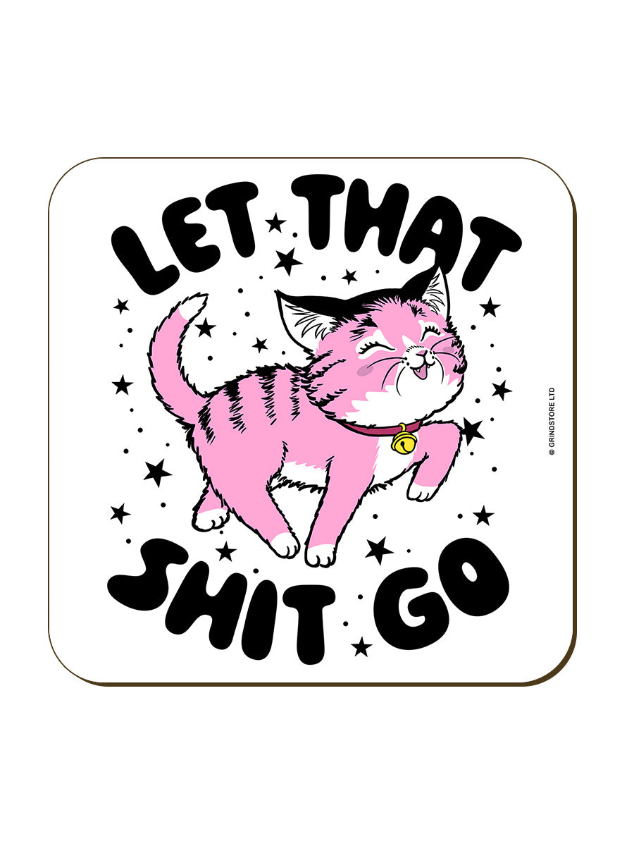 Kitsch Kitten Let That Shit Go Square Coaster