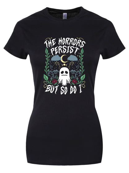 The Horrors Persist But So Do I Ladies Premium Black T-Shirt