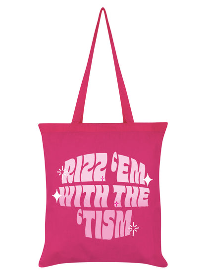 'Rizz Em With The 'Tism Pink Tote Bag