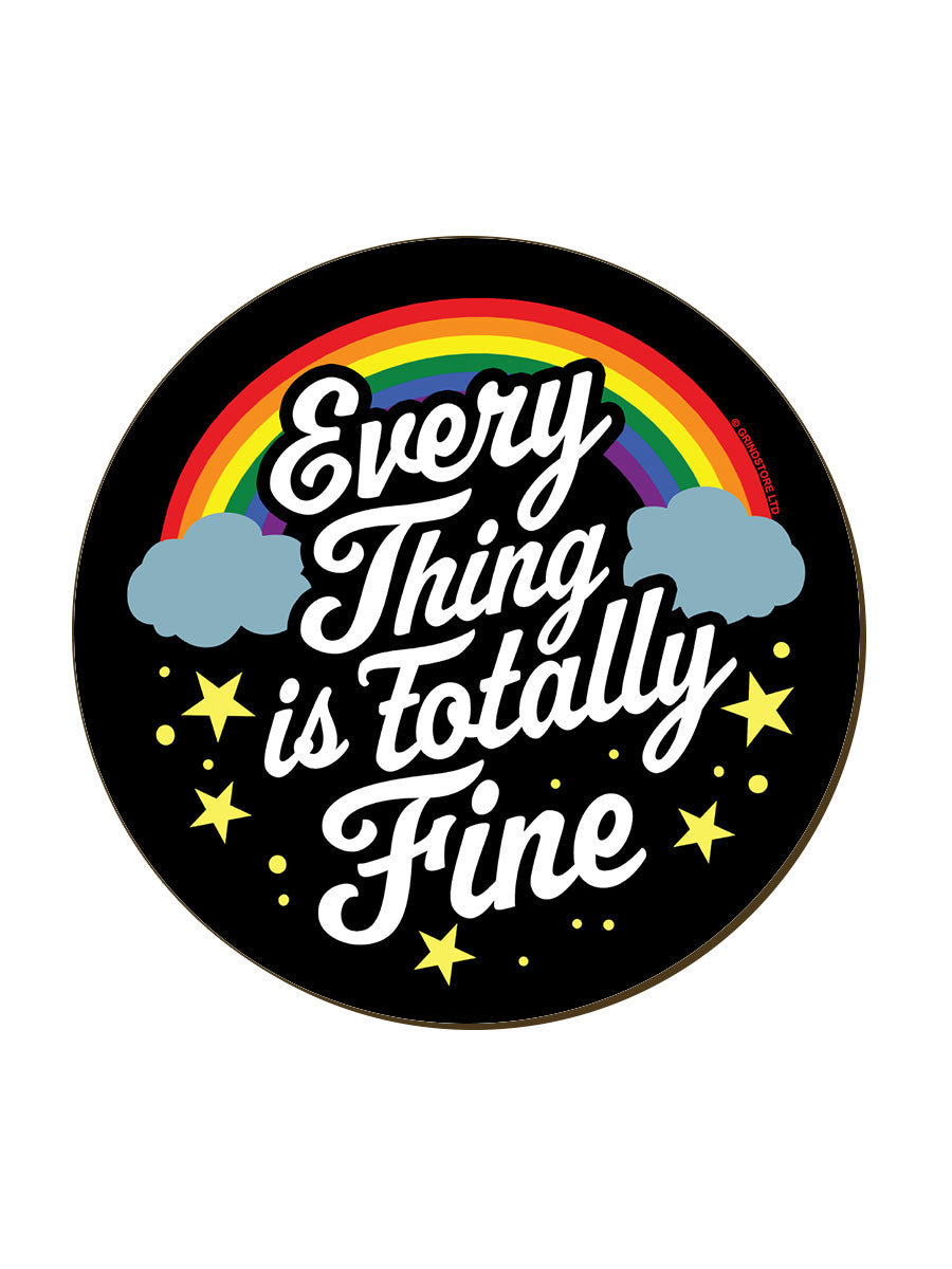 Everything Is Totally Fine Circular Coaster