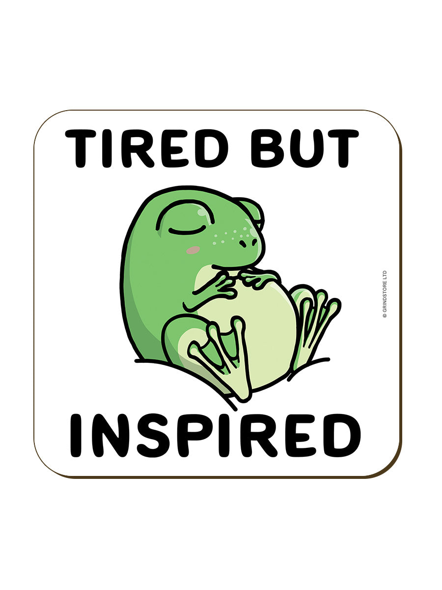 Tired But Inspired Square Coaster