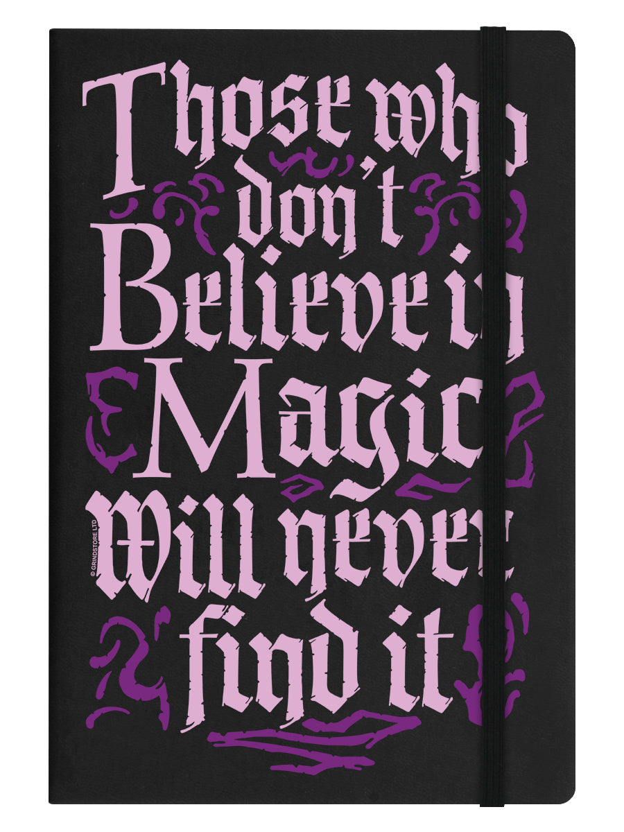 Those Who Don't Believe In Magic Will Never Find It Black A5 Hard Cover Notebook