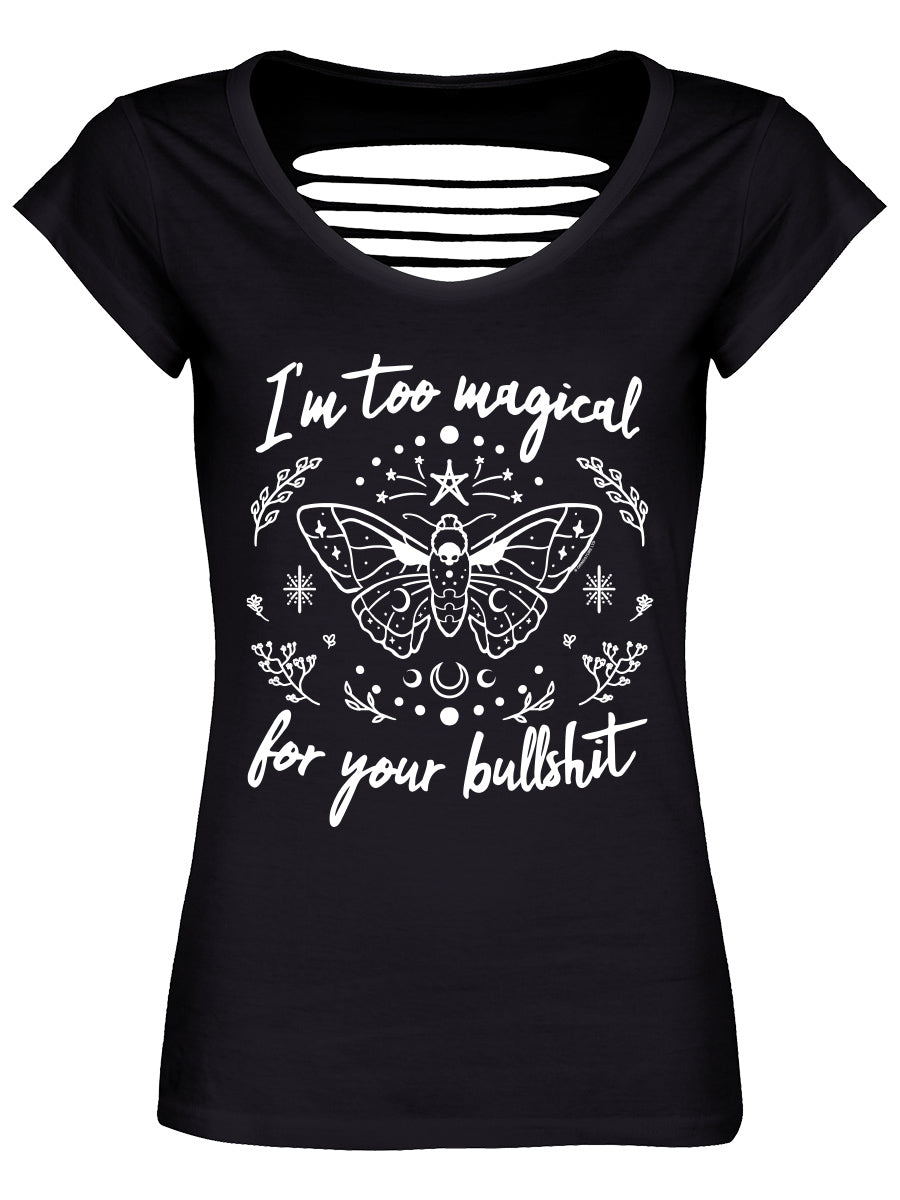 I'm Too Magical For Your Bullshit Ladies Razor Back Black T-Shirt