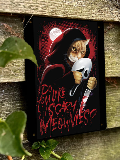Horror Cats Do You Like Scary Meowvies? Mini Tin Sign