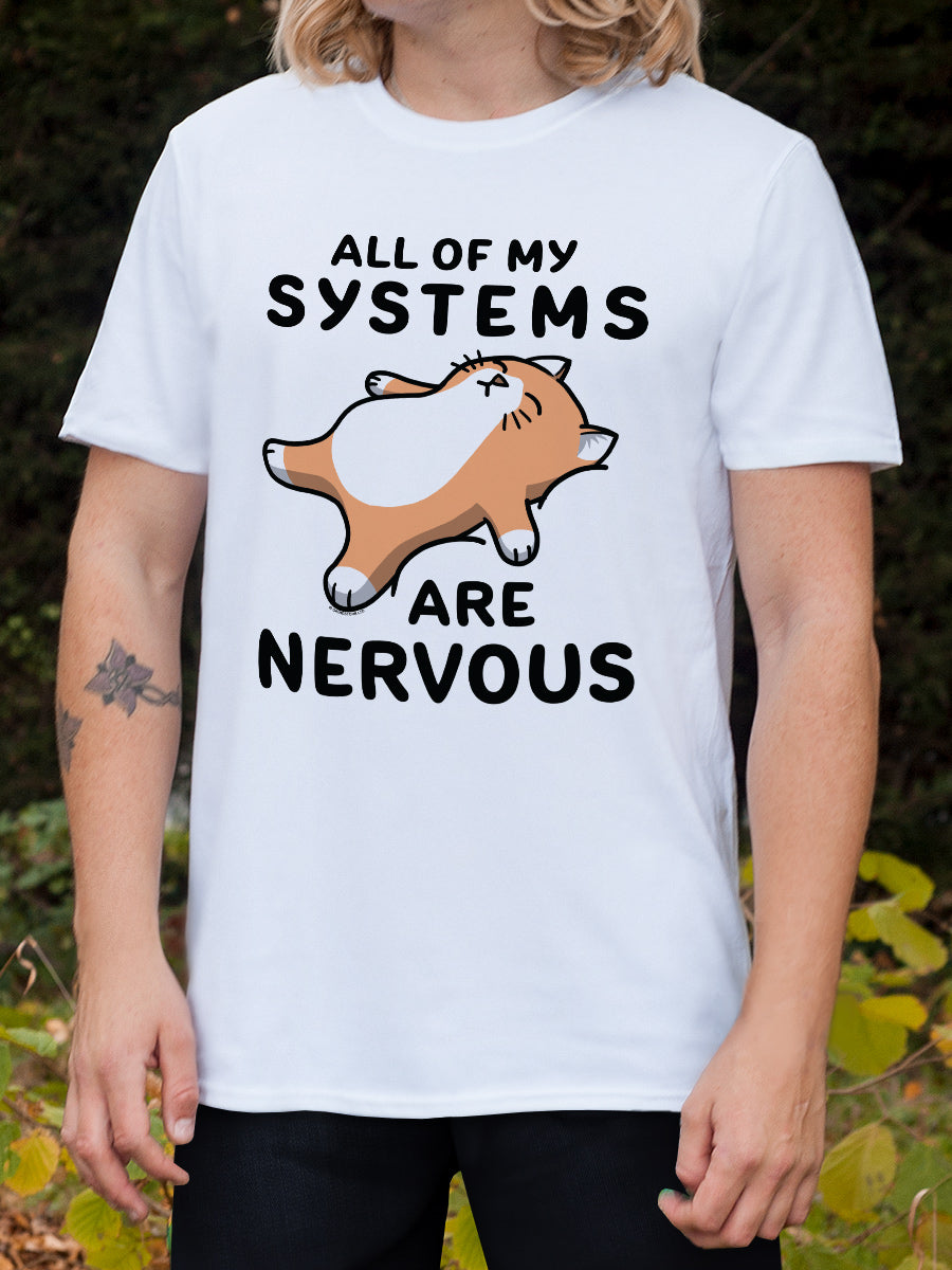 All Of My Systems Are Nervous Men's White T-Shirt