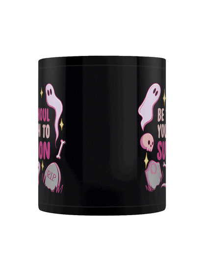 Be The Ghoul You Wish To Summon Black Mug