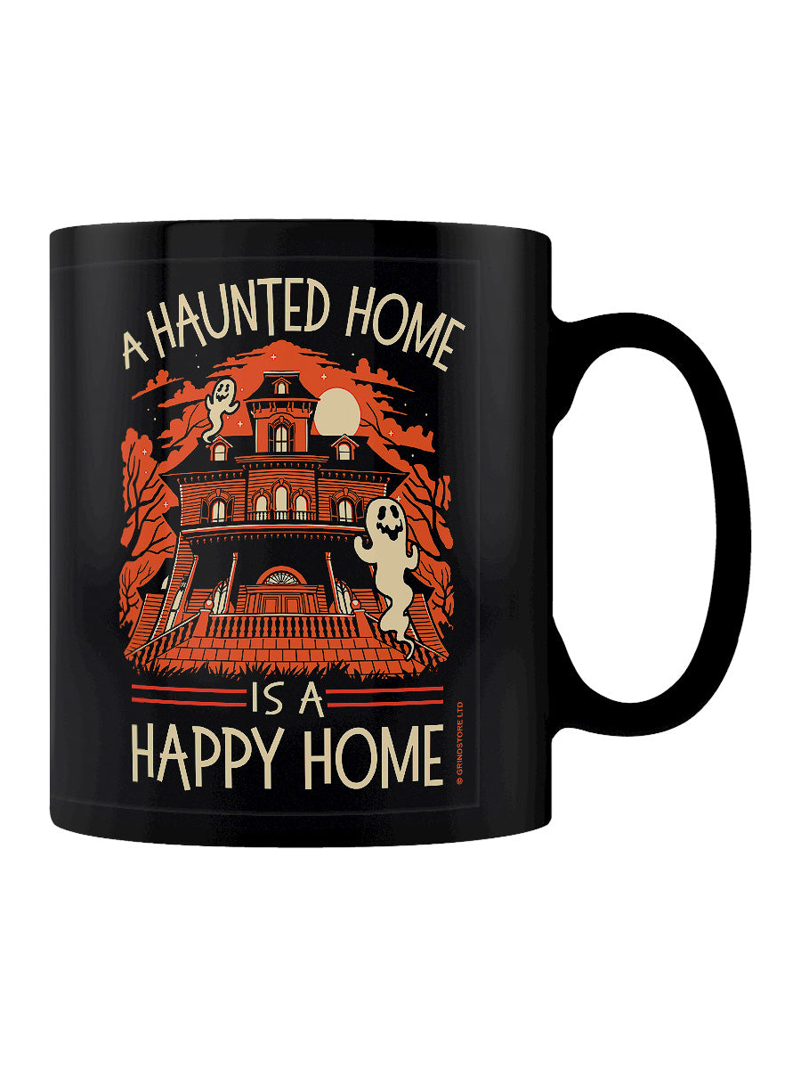 A Haunted Home Is A Happy Home Black Mug