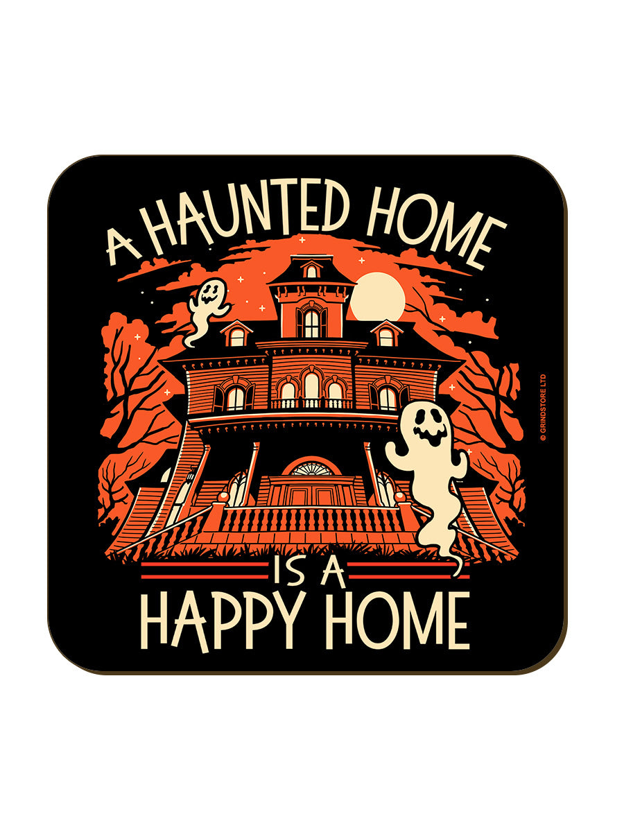 A Haunted Home Is A Happy Home Square Coaster