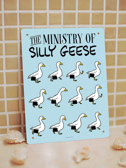 Ministry Of Silly Geese Mini Tin Sign