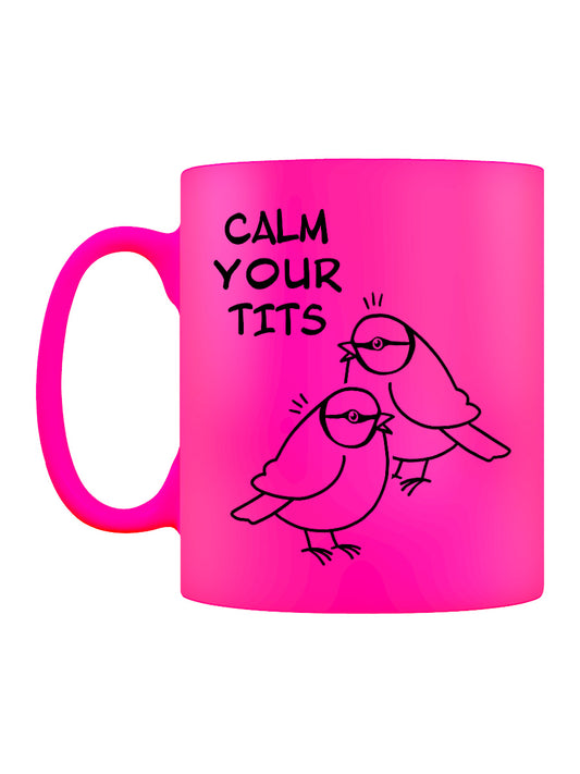Calm Your Tits Pink Neon Mug