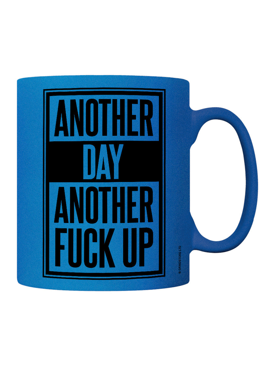Another Day Another Fuck Up Blue Neon Mug