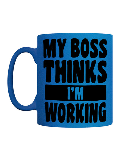 My Boss Thinks I'm Working Blue Neon Mug