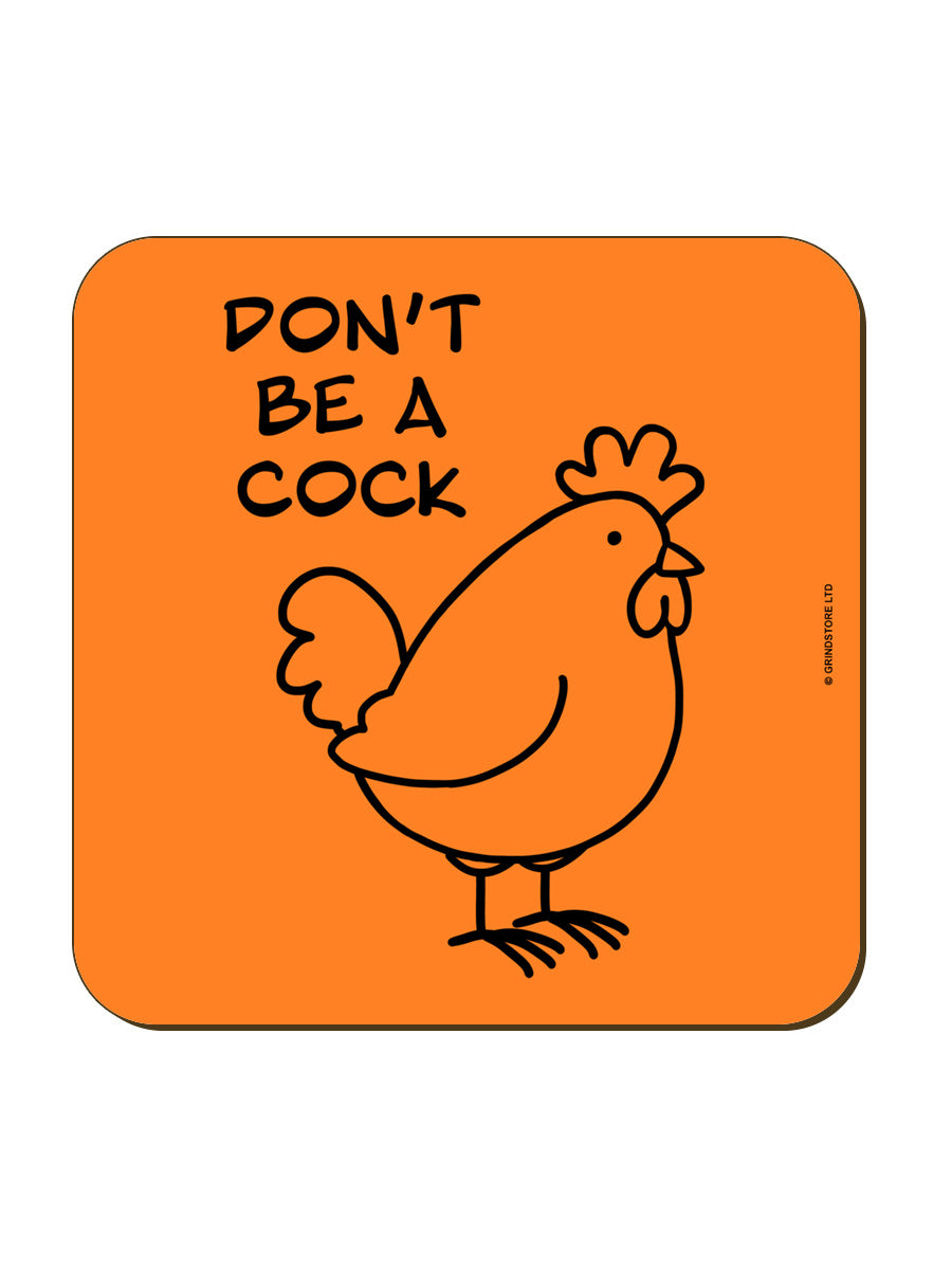 Don't Be A Cock Coaster