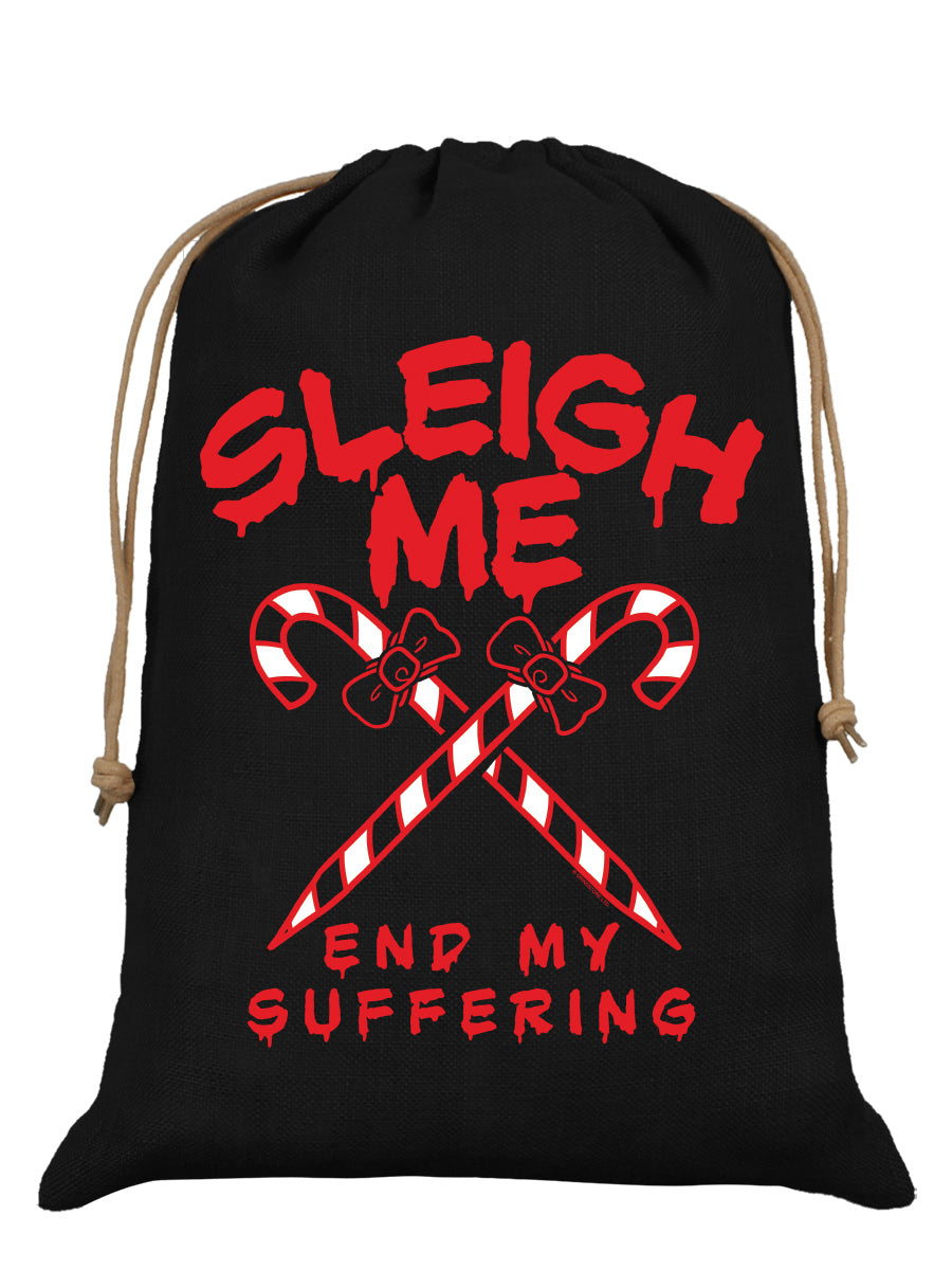 Sleigh Me End My Suffering Black Hessian Santa Sack